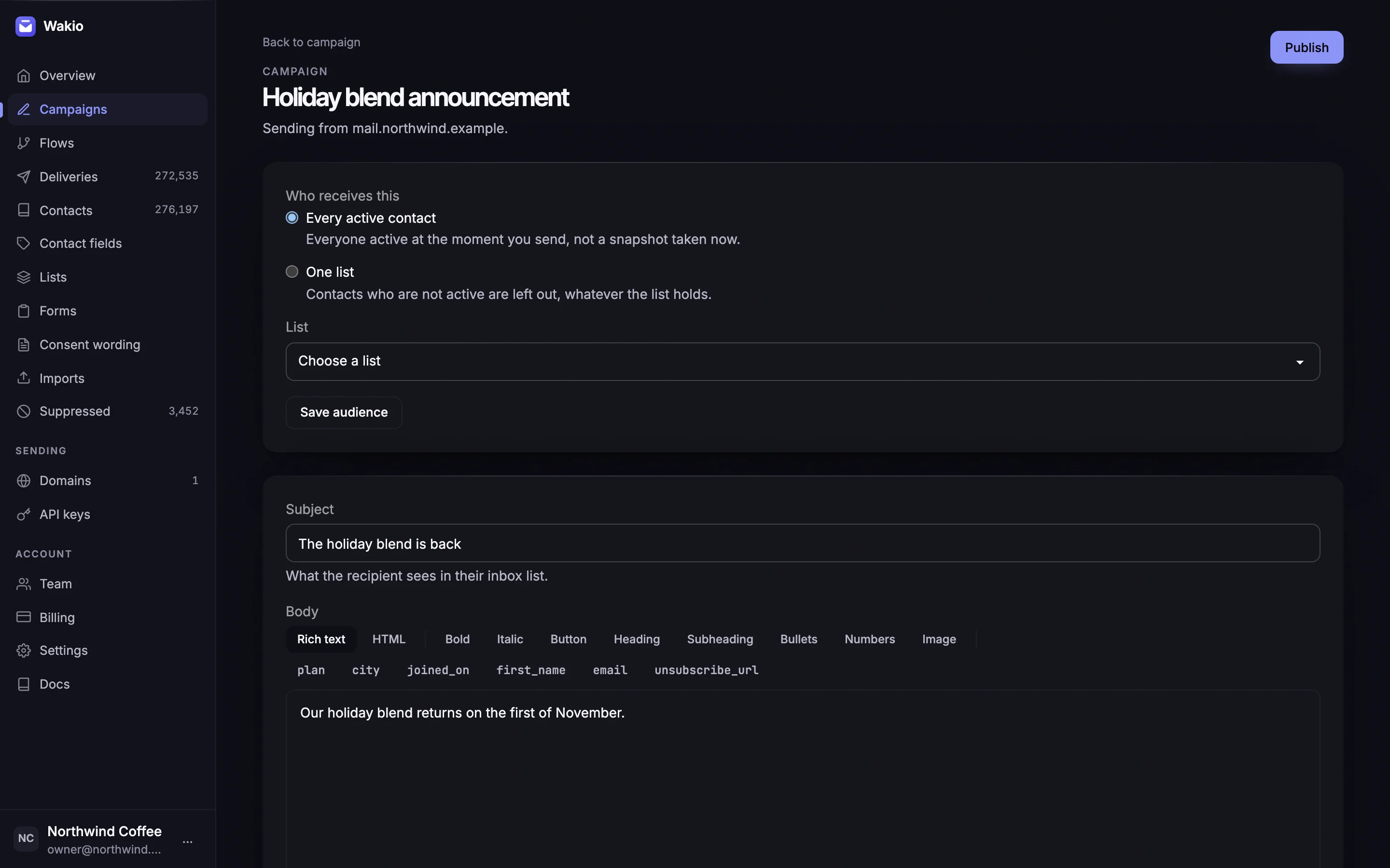 The Wakio campaign composer: an audience picker set to every active contact, a subject line, and a rich-text body with merge fields